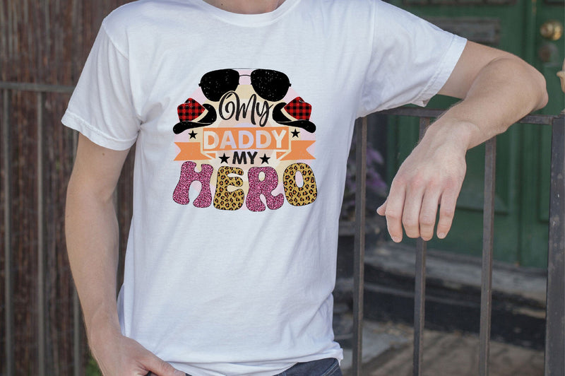 My Daddy My Hero Sublimation SVGArt 