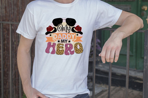 My Daddy My Hero Sublimation SVGArt 