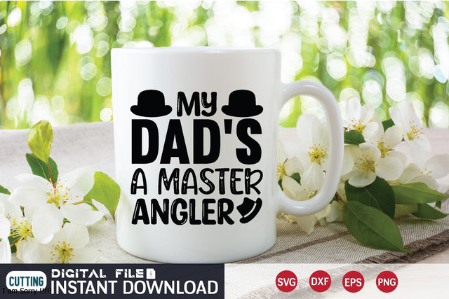 My Dad’s A Master Angler SVG md faruk hossain 