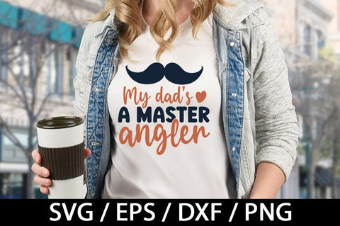 My dads a master angler svg SVG akazaddesign 