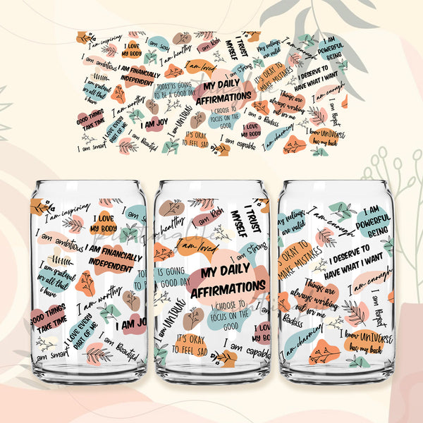 My Daily Affirmations 16 oz Libbey Glass Can Tumbler Sublimation Design  Boho Tumbler Wrap Inspirational , Self Lover, Positive wording - So Fontsy