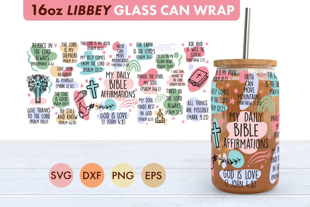 My Daily Bible Verse Affirmations SVG 16 oz Libbey Glass Can Wrap SVG Freeling Design House 