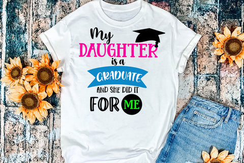 My Daughter is A Graduate I Daughter Graduation Sublimation Sublimation Happy Printables Club 