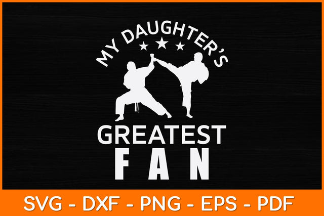 My Daughter’s Greatest Fan Svg Design SVG artprintfile 