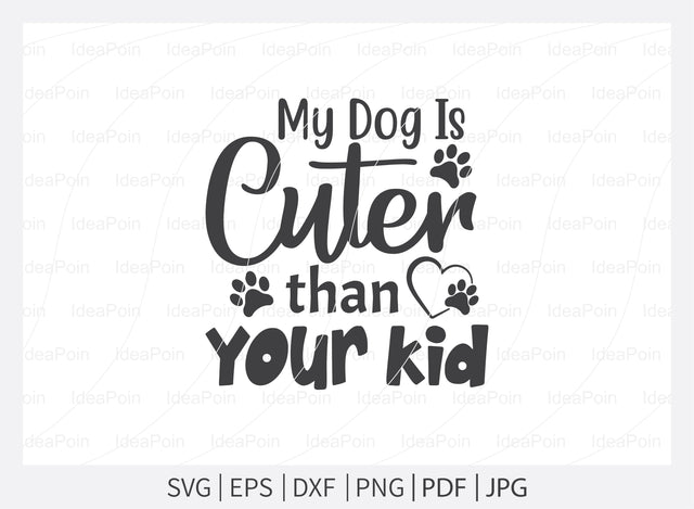 My dog is cuter than your kid svg, Boxer Dog vector, Boxer Dog SVG, Boxer Dog Png, Boxer Dad, Boxer Dad t-shirt design, Boxer Typography, Boxer Shirt, Boxer Stickers SVG Dinvect 