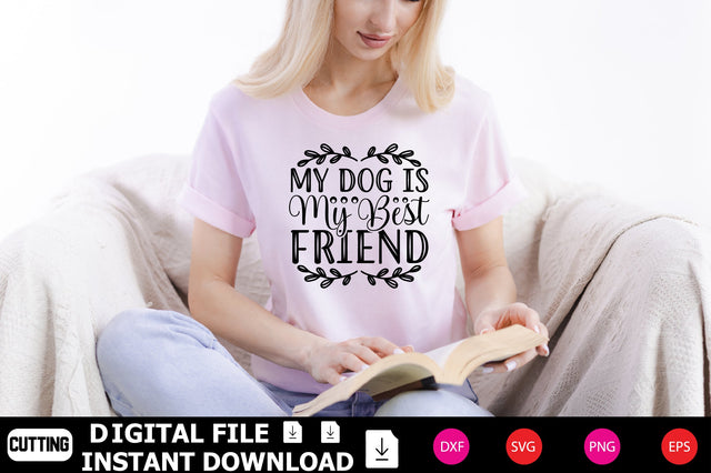 My Dog Is My Best Friend SVG Shahin alam 