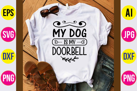 My Dog Is My Doorbell-svg SVG orpitasn 