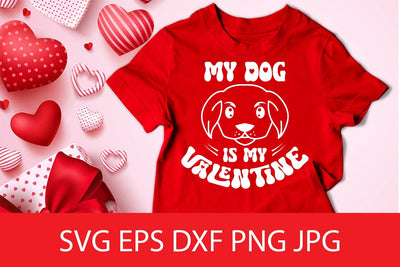 My Dog Is My Valentine SVG Free For Commercial Use SVG Sintegra 