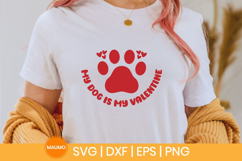 My dog is my valentine svg quote SVG Maumo Designs 