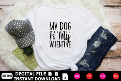 My Dog is My Valentine SVG Shahin alam 