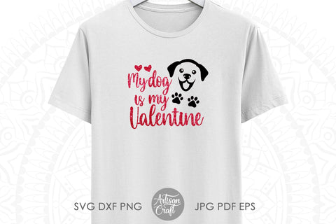 My dog is my valentine SVG with hearts Sublimation Artisan Craft SVG 