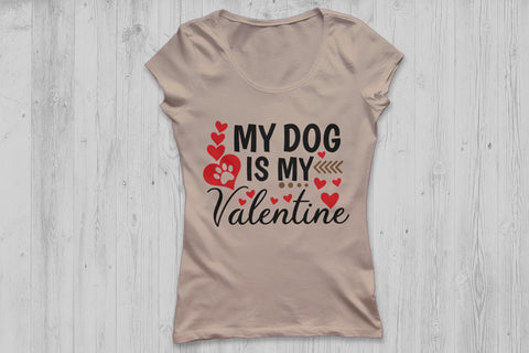 My Dog Is My Valentine| Valentines Day Saying SVG Cutting Files SVG CosmosFineArt 