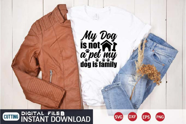 my dog is not a pet my dog is family SVG designer krishna 