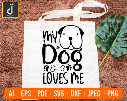 My Dog Loves Me SVG, Anti-Valentine svg, Valentine Shirt svg, Funny Valentine , Valentine Gift, Single, Dog Lover, Dog svg, Cut File Cricut SVG Alihossainbd 