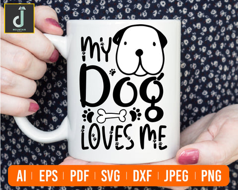 My Dog Loves Me SVG, Anti-Valentine svg, Valentine Shirt svg, Funny Valentine , Valentine Gift, Single, Dog Lover, Dog svg, Cut File Cricut SVG Alihossainbd 