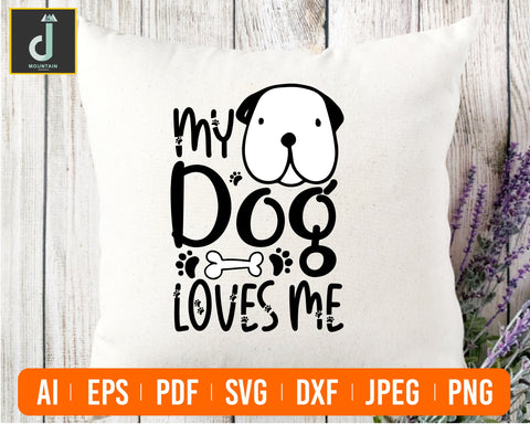 My Dog Loves Me SVG, Anti-Valentine svg, Valentine Shirt svg, Funny Valentine , Valentine Gift, Single, Dog Lover, Dog svg, Cut File Cricut SVG Alihossainbd 