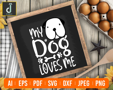 My Dog Loves Me SVG, Anti-Valentine svg, Valentine Shirt svg, Funny Valentine , Valentine Gift, Single, Dog Lover, Dog svg, Cut File Cricut SVG Alihossainbd 