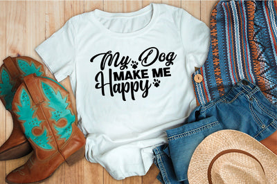 My Dog Make Me Happy svg SVG orpitasn 