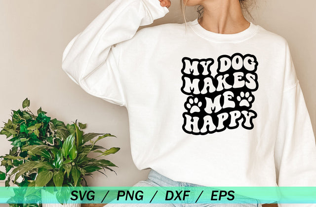 My Dog Makes Me Happy, Dog SVG Design SVG MD mominul islam 