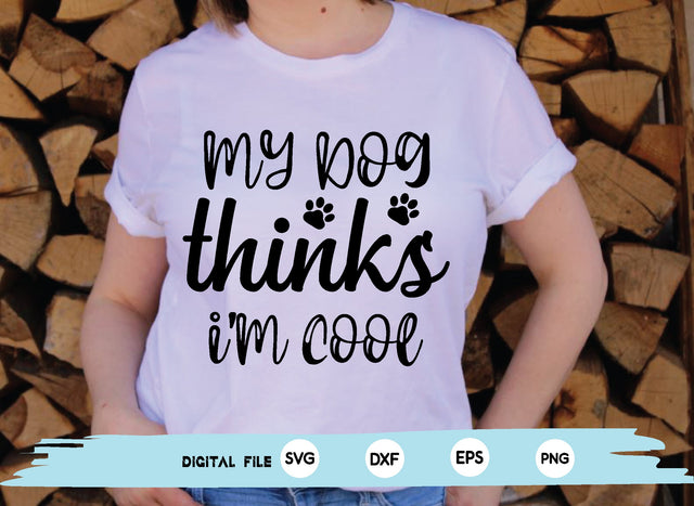 my dog thinks i'm cool SVG md faruk hossain 