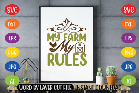 My Farm My Rules SVG CUT FILE SVG MStudio 