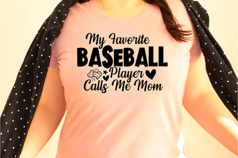 My Favorite Baseball Player Calls Me Mom svg SVG orpitasn 
