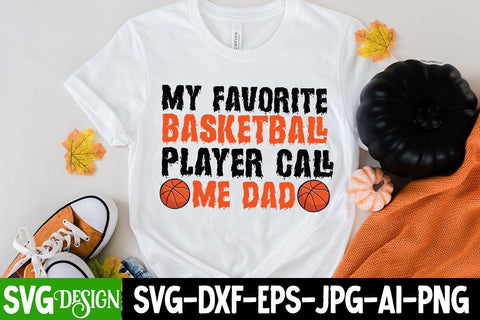 My Favorite Basketball Player Call me Dad SVG Cut File, My Favorite Basketball Player Call me Dad PNG SVG BlackCatsMedia 