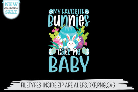 My Favorite Bunnies Call Me Baby SVG SVG Creativeart88 