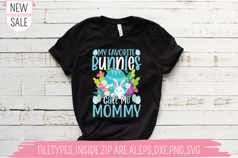 My Favorite Bunnies Call Me Mommy SVG SVG Creativeart88 