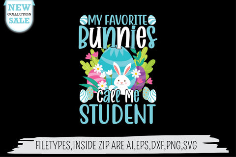 My Favorite Bunnies Call Me Student SVG SVG Creativeart88 