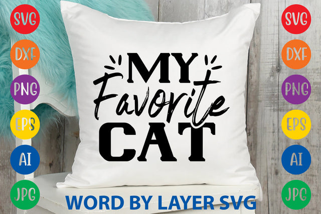 My Favorite Cat, Cat SVG Cut File SVG Rafiqul20606 