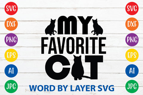 My Favorite Cat, Cat SVG Design SVG Rafiqul20606 