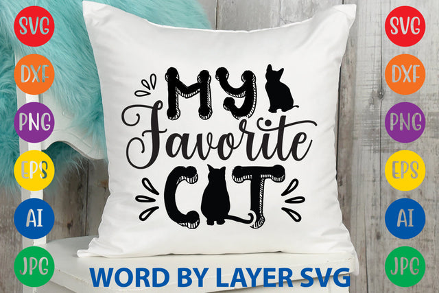 My Favorite Cat, Cat SVG Design SVG Rafiqul20606 