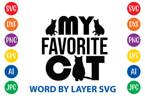 My Favorite Cat, Cat SVG Design SVG Rafiqul20606 