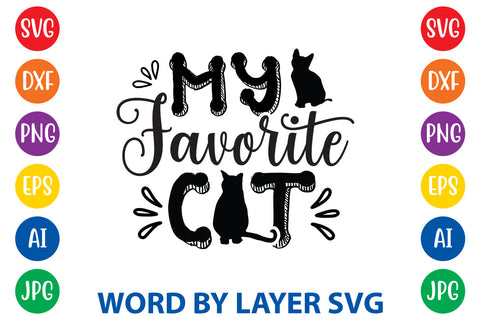 My Favorite Cat, Cat SVG Design SVG Rafiqul20606 