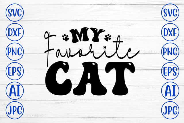 My Favorite Cat SVG Cut File SVG Syaman 