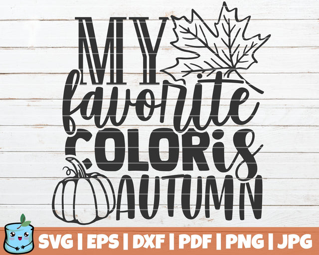 My Favorite Color Is Autumn SVG MintyMarshmallows 