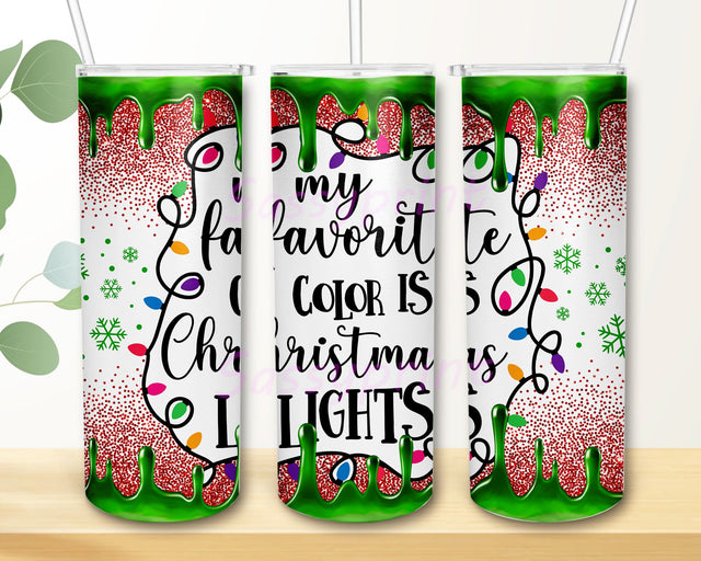 My Favorite Color Is Christmas Light 20 oz Skinny Tumbler Sublimation Design Template Glitter Christmas Lights Straight Design Digital Download PNG Sublimation sassyprint 