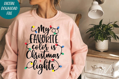 My favorite color is Christmas lights Svg, Christmas lights shirt, funny Christmas svg,Christmas color svg, Christmas color svg,Holiday svg SVG Isabella Machell 