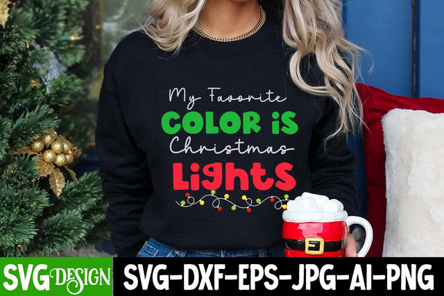 My Favorite Color is Christmas Lights SVG Cut File, My Favorite Color is Christmas Lights SVG Design, My Favorite Color is Christmas Lights SVG Quotes SVG BlackCatsMedia 