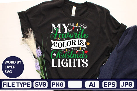 My Favorite Color Is Christmas Lights SVG Cut File SVG DesignPlante 503 
