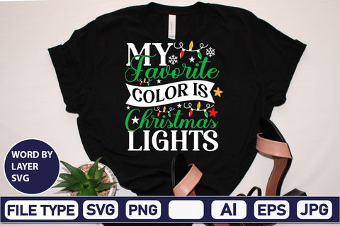 My Favorite Color Is Christmas Lights SVG Cut File SVG DesignPlante 503 