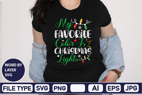 My Favorite Color Is Christmas Lights SVG Cut File SVG DesignPlante 503 