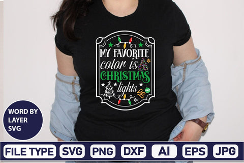 My Favorite Color Is Christmas Lights SVG Cut File SVG DesignPlante 503 
