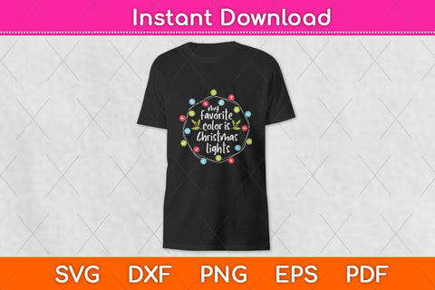 My Favorite Color Is Christmas Lights Svg Cutting File SVG Helal 