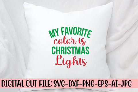 My Favorite Color Is Christmas Lights SVG Design SVG Syaman 