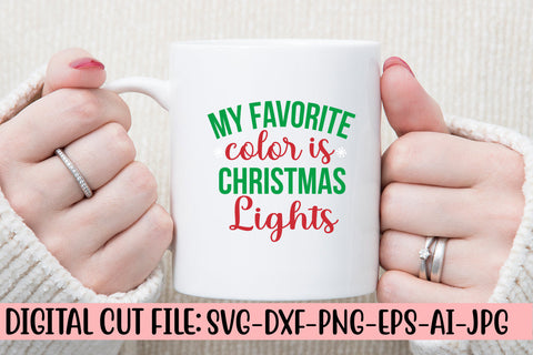 My Favorite Color Is Christmas Lights SVG Design SVG Syaman 