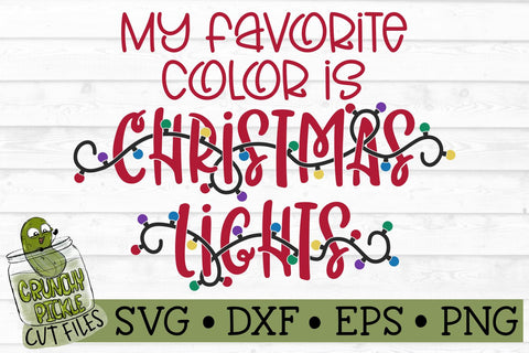 My Favorite Color is Christmas Lights SVG File SVG Crunchy Pickle 