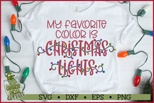My Favorite Color is Christmas Lights SVG File SVG Crunchy Pickle 
