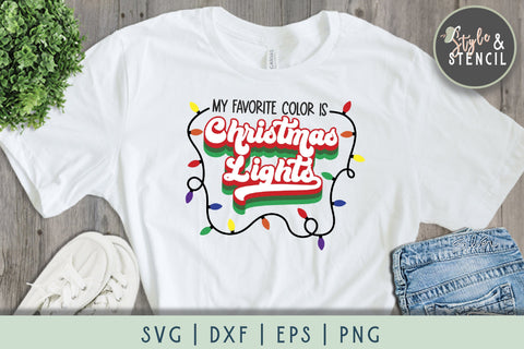 My Favorite Color is Christmas Lights SVG SVG Style and Stencil 